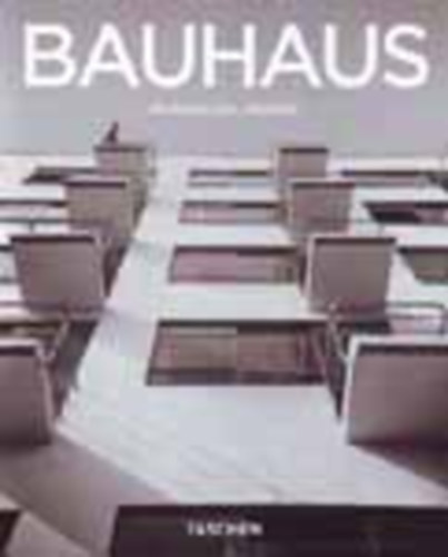 Magdalena Droste - Bauhaus 1919-1933 - Reform s avantgrd (Taschen)