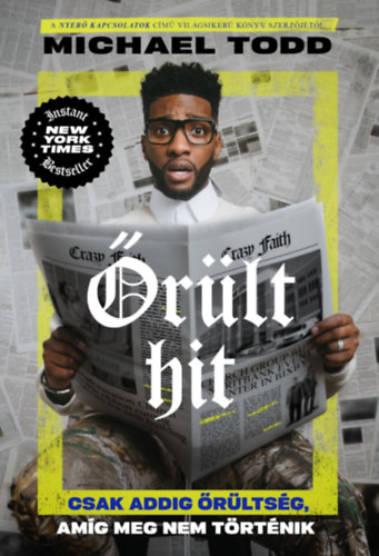 Michael Todd - Őrült hit