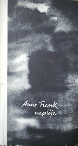 Anne Frank - Anne Frank napl�ja