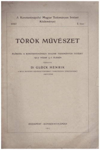 Dr. Gl�ck Henrik - T�r�k m�v�szet