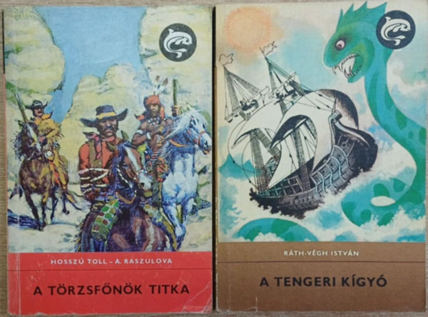 R�th-V�gh Istv�n A. Raszulova - 2 db a Delfin K�nyvek sorozatb�l: A t�rzsf�n�k titka - A tengeri k�gy�