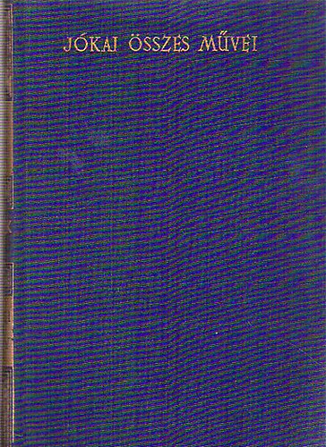 Jkai Mr - Enyim, tied, v I-II. (Jkai Mr sszes mvei- regnyek 29-30.)- kritikai