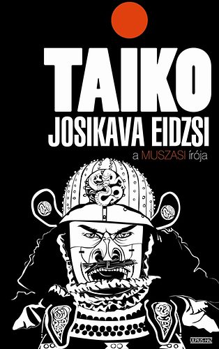 Josikava Eidzsi - Taiko I.