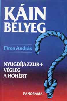 Firon Andr�s - K�in b�lyeg (Nyugd�jazzuk-e v�gleg a h�h�rt?)