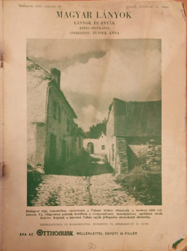 Tutsek Anna  (szerk.) - Magyar Lnyok - Lnyok s anyk kpes hetilapja 1933 (XXXIX. vf. 21 szm)