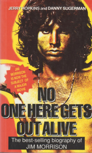 Hopkins-Sugerman - No One Here Gets Out Alive-The Biography of Jim Morrison