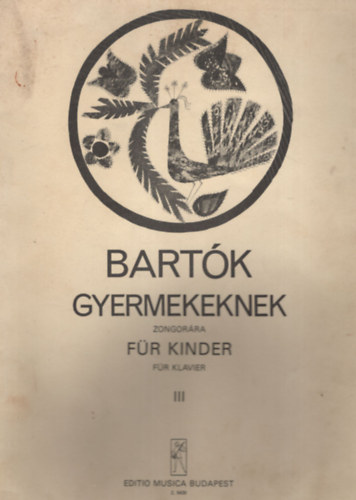 Bart�k gyermekeknek zongor�ra - F�r kinder f�r klavier III.