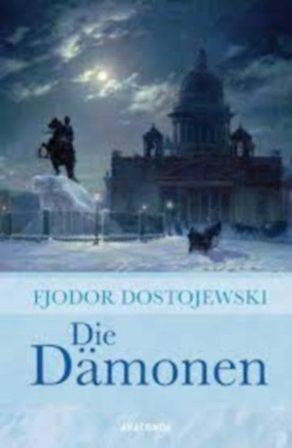 Fjodor M. Dostojewskij - Die Dmonen