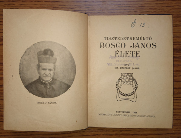 Dr. Czuczor János - Tiszteletreméltó Bosco János élete (1923)