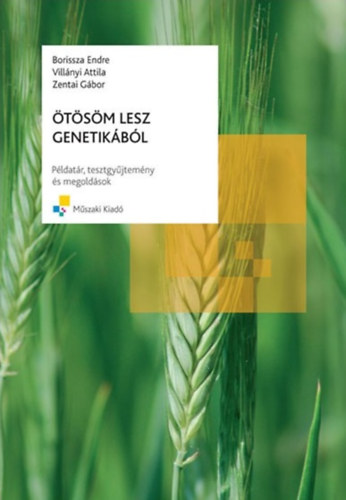 Borissza-Villnyi - tsm lesz genetikbl - Pldatr, tesztgyjtemny s megoldsok