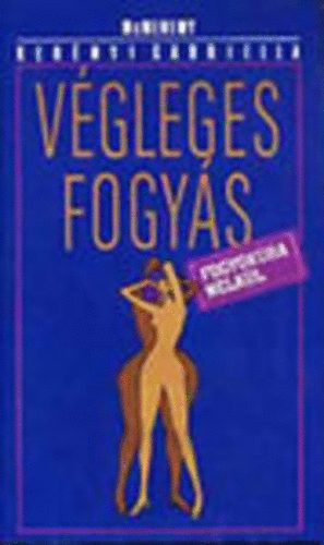 McMenemy Kerényi Gabiella - Végleges fogyás fogyókúra nélkül