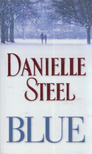 Daniel Steel - Blue (magyar nyelv)