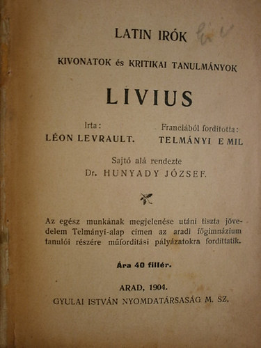 Léon Levrault; Telmányi Emil ford. - Livius - Latin írók (kivonatok és kritikai tanulmányok)