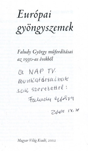 Faludy György - Európai gyöngyszemek. Faludy György műforsdításai az 1930-as évekből.