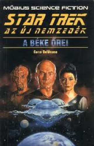DeWeese Gene - Star Trek-Az �j nemzed�k-A b�ke �rei