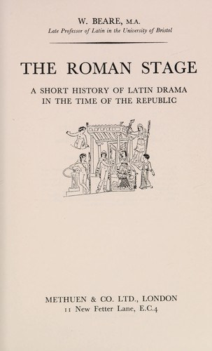 W. Beare - The Roman Stage