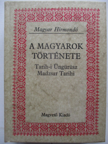 A Magyarok története (Magyar Hírmondó)