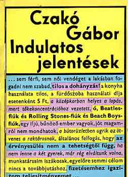 Czak� G�bor - Indulatos jelent�sek