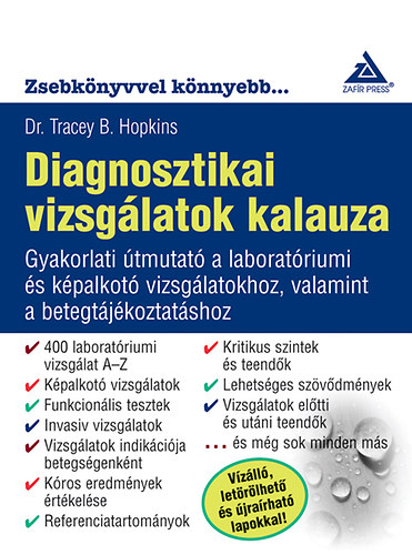 Dr. Tracey B. Hopkins - Diagnosztikai vizsgálatok kalauza