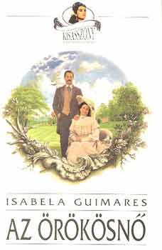 Isabela Guimares - Az örökösnő