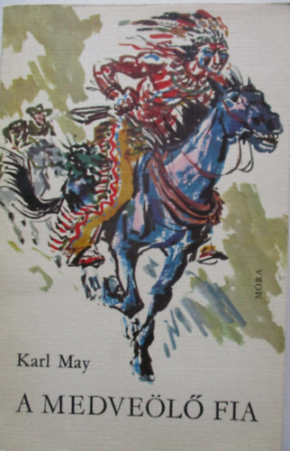 Karl May - A Medve�l� fia