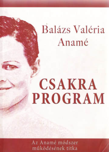Bal�zs Val�ria Anam� - Csakra program