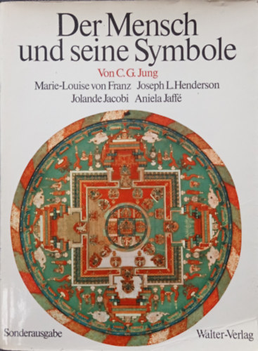 Marie-Louise von Franz, Joseph L. Henderson, Jolande Jacobi, Aniela Jaff C. G. Jung - Der Mensch und seine Symbole