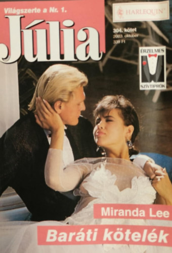 Miranda Lee - Baráti kötelék (Júlia 304. kötet)