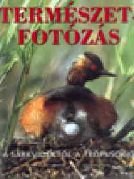 Martin-Boyard, Dennis Gilles - Term�szetfot�z�s -  A sarkvid�kt�l a tr�pusokig