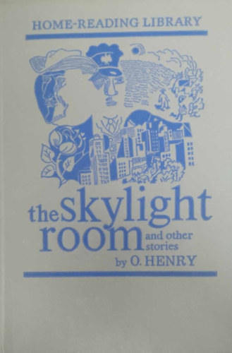 Henry. O. - The skylight room anf other stories