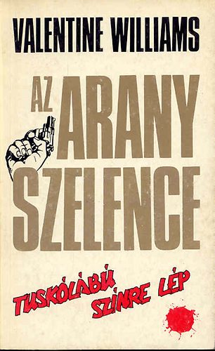 Valentine Williams - Az arany szelence