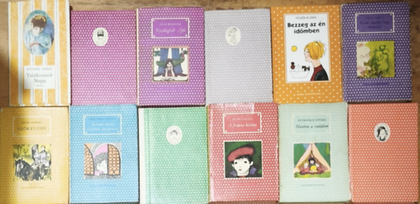 Thury Zsuzsa, Petrov�cz Istv�n, Feh�r Kl�ra, Szalay Lenke, D�niel Anna, Halasi M�ria, Ruth Morris, Ingrid Bredberg, Cili Wethekam, Jean Webster, H�rs L�szl� Vera Ferra-Mikura - 12db m� a P�tty�s k�nyvek sorozatb�l - Thury Zsuzsa-A francia kisl�ny, Petrov�cz Istv�n-Nevelem a csal�dom, Feh�r Kl�ra-Bezzeg az �n id�ben, Vera Ferra-Mikura-Bar�tn�m, Rozina/Tizenkett�: nem egy tucat! (t�bbi szerz� �s c�m a le�