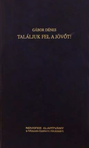 Gbor Dnes - Talljuk fel a jvt!