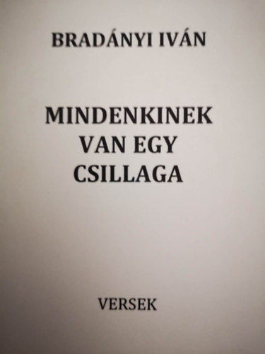 Brad�nyi Iv�n - Mindenkinek van egy csillaga