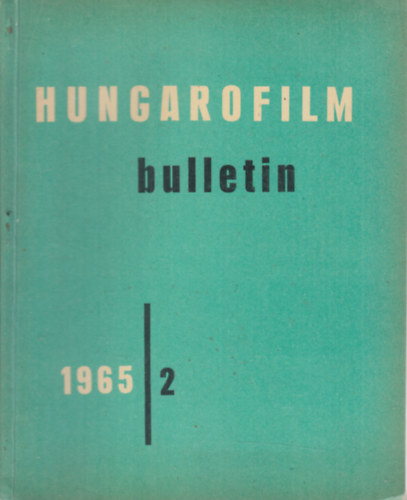 Hungarofilm Bulletin 1965/2. (angol nyelv)