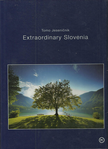 Tomo Jeseničnik - Extraordinary Slovenia