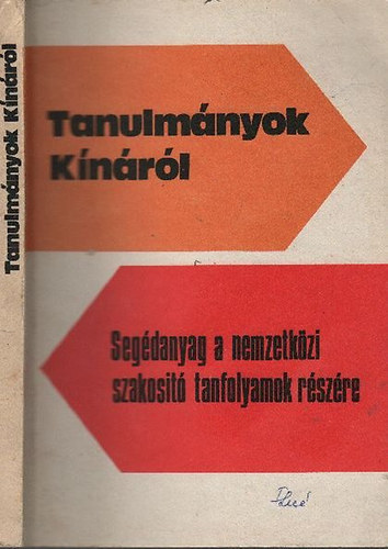 Tanulm�nyok K�n�r�l (Seg�danyag a nemzetk�zi szakos�t� tanfolyamok r�sz�re)