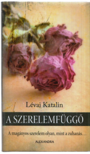 Lvai Katalin - A szerelemfgg