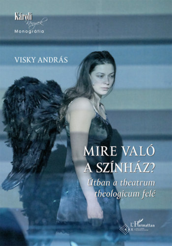 Visky Andr�s - Mire val� a sz�nh�z?