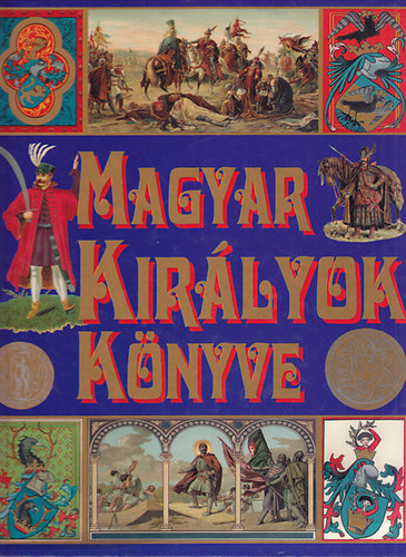 Magyar kir�lyok k�nyve