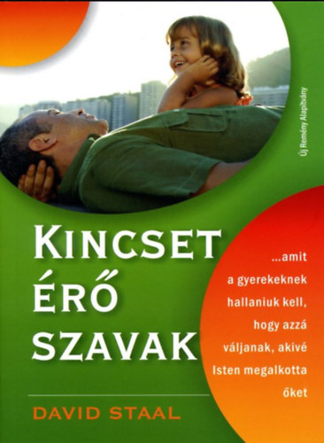 David Staal - Kincset r szavak