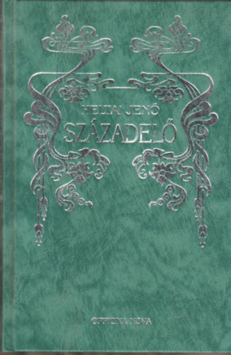 Heltai Jenő - Századelő