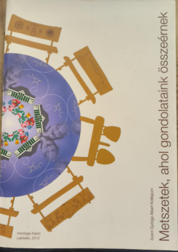 Szent-Györgyi Albert - Metszetek, ahol gondolataink összeérnek