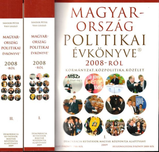Vass Lszl  (szerk.) Sndor Pter (szerk.) - Magyarorszg politikai vknyve 2008-rl I-II. (DVD-mellklettel)