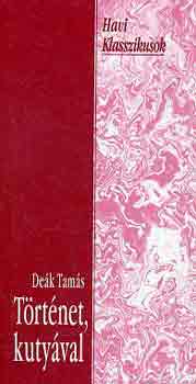 De�k Tam�s - T�rt�net, kuty�val