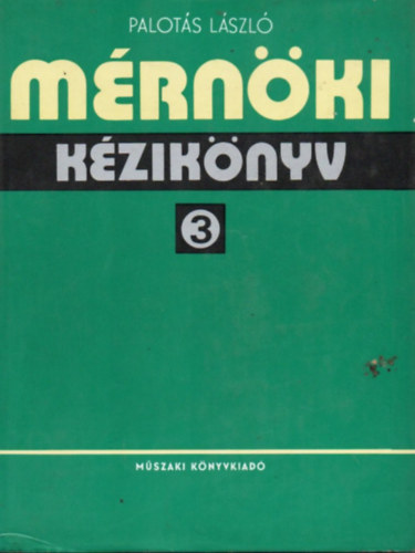 Mrnki kziknyv 3. - Mrnkmatematika, Mrnkkmia, Mrnkgeolgia, Vzgazdlkods, vzpts, A teleplsgazdlkods mrnki feladatai (Sajt kppel!)