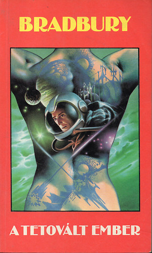 Ray Bradbury - A tetov�lt ember - Elbesz�l�sek