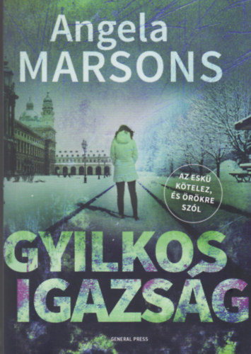 Angela Marsons - Gyilkos igazsg