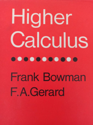 Frank Bowman - Higher Calculus
