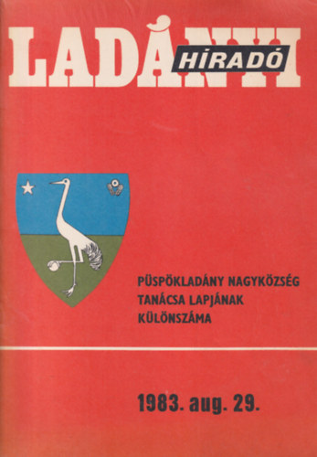 Matolcsi Lajos - Ladányi Híradó 1983. aug. 29.